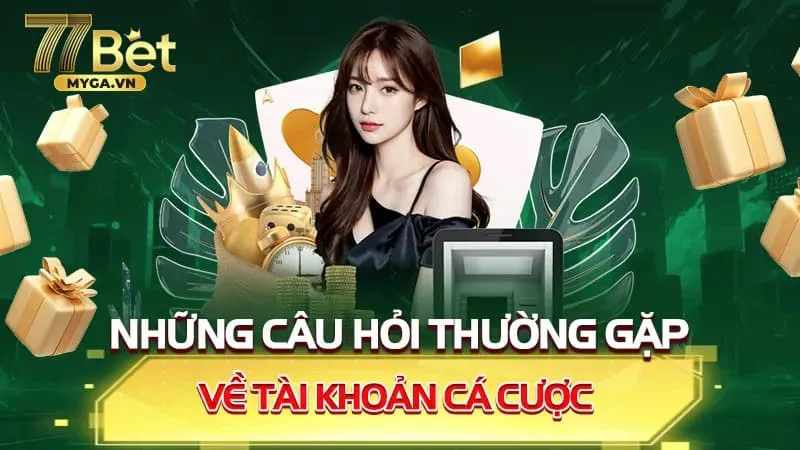 câu hỏi thưởng gặp về tính an toàn khi tạo tài khoản
