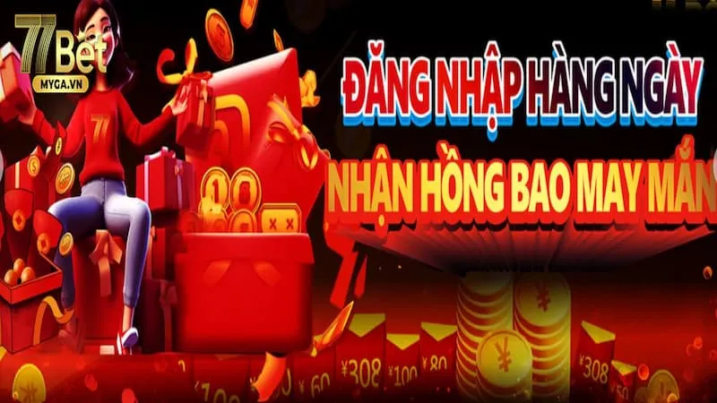 khuyến mãi 77bet đăng nhập hàng ngày