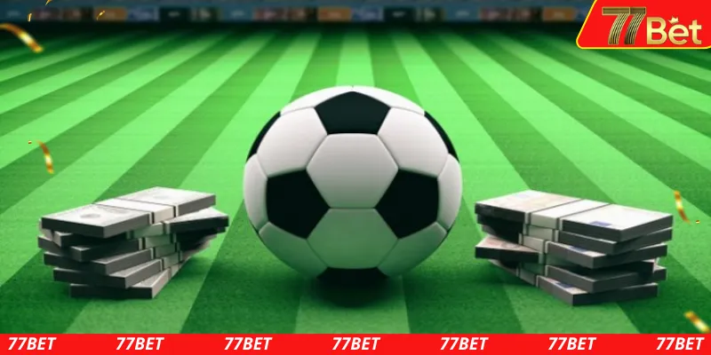 Cách ăn cá độ bóng đá nắm rõ các loại kèo cược